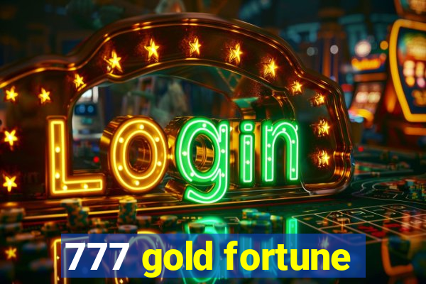 777 gold fortune