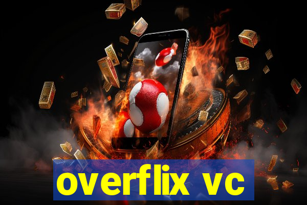 overflix vc