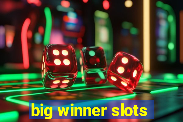 big winner slots