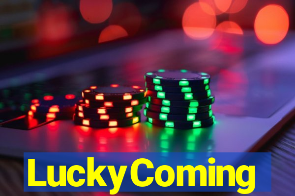 LuckyComing