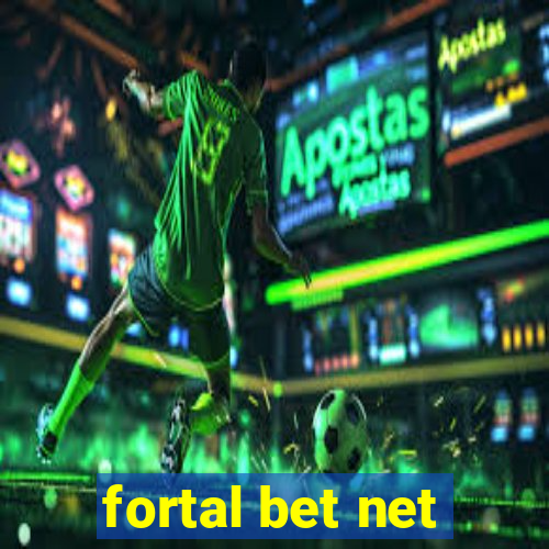 fortal bet net