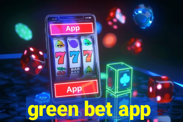 green bet app