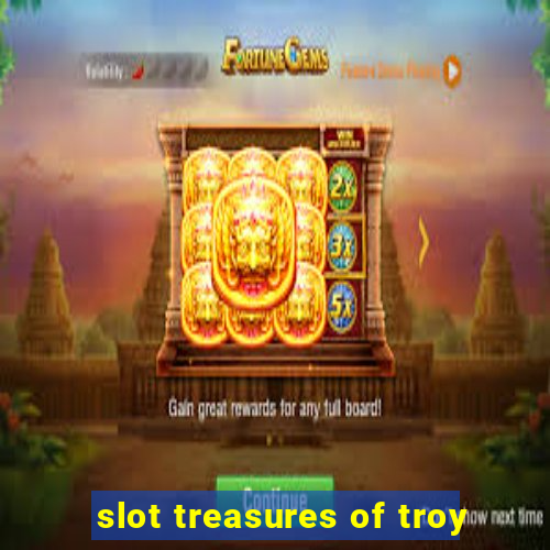 slot treasures of troy