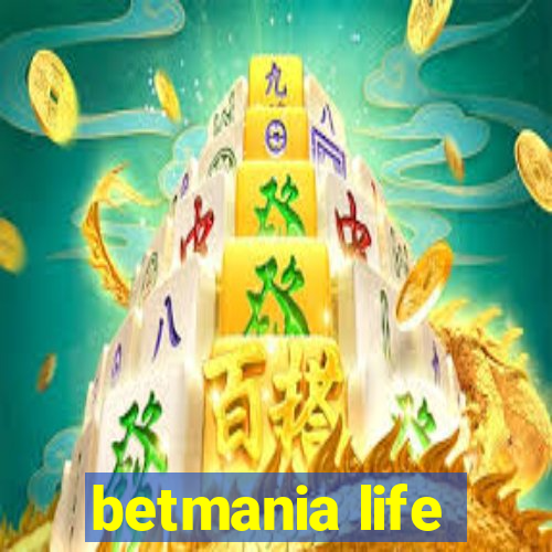 betmania life