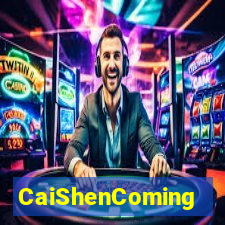 CaiShenComing