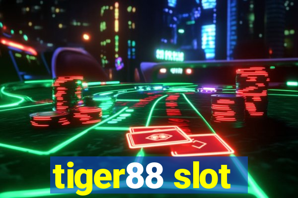 tiger88 slot