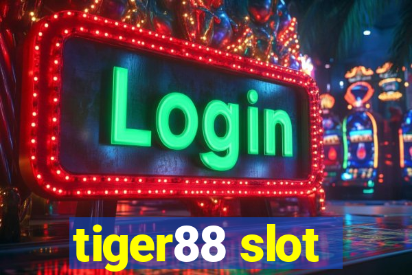 tiger88 slot