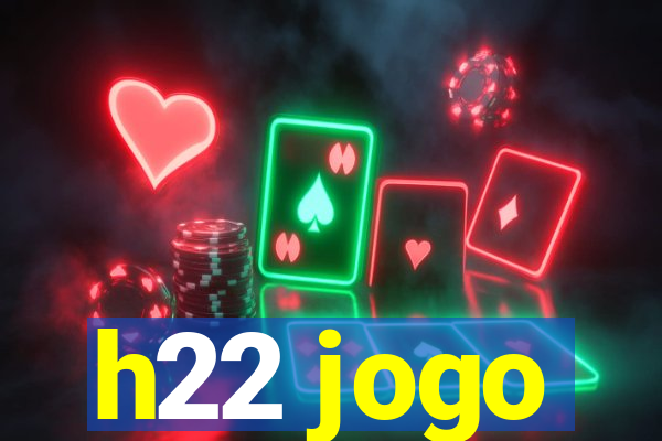 h22 jogo