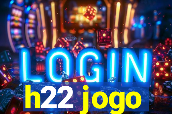 h22 jogo