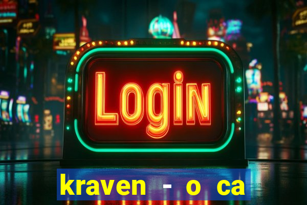 kraven - o ca ador filme completo dublado pobreflix