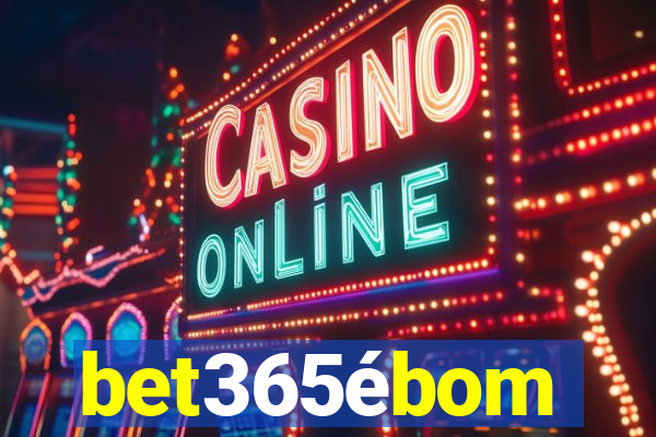 bet365ébom