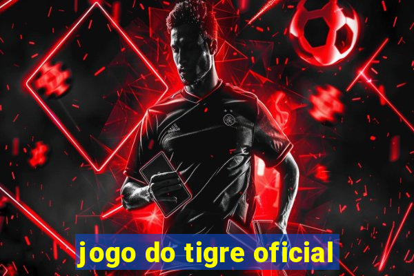 jogo do tigre oficial