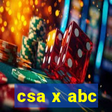 csa x abc