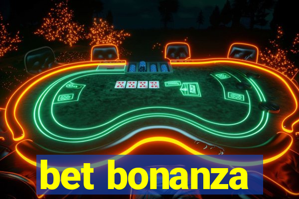 bet bonanza