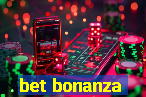 bet bonanza