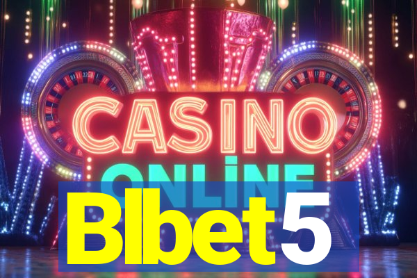 Blbet5