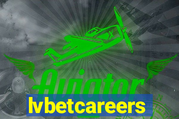 lvbetcareers