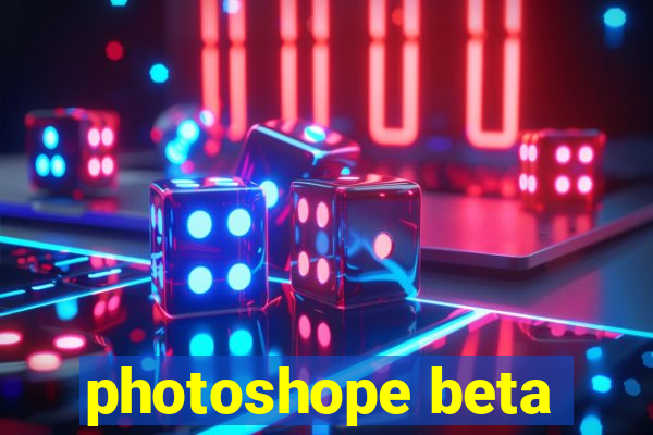 photoshope beta