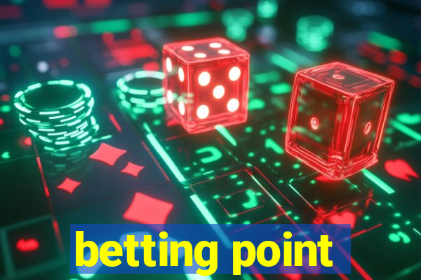 betting point