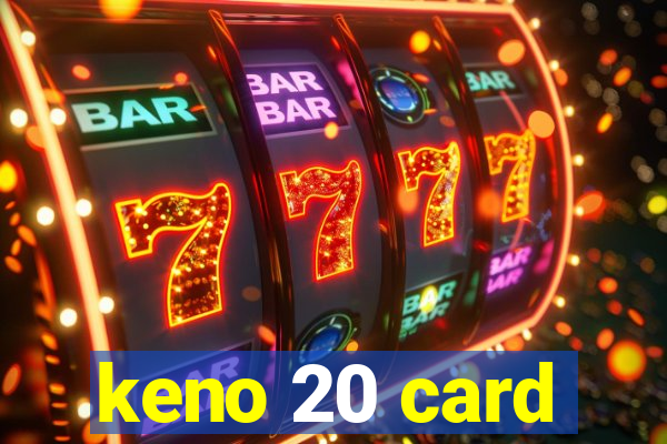 keno 20 card