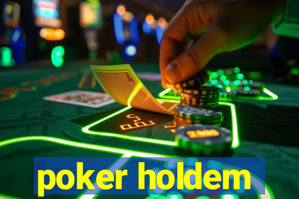 poker holdem