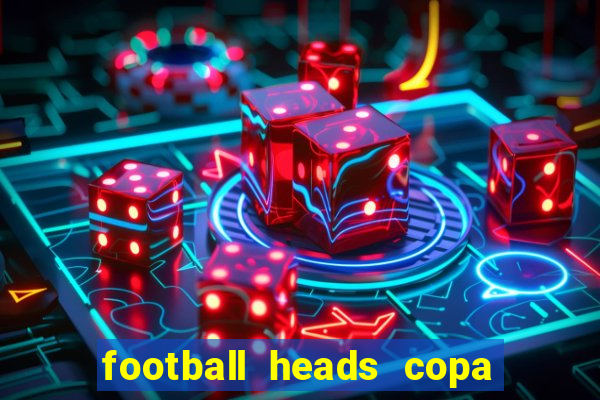 football heads copa libertadores 2015