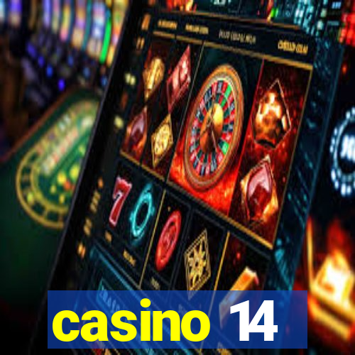 casino 14