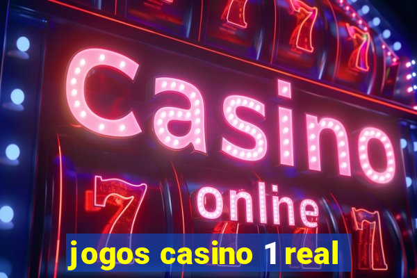 jogos casino 1 real