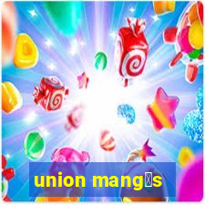 union mang谩s