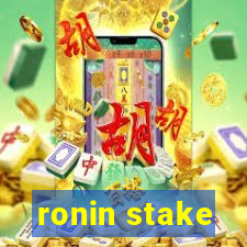 ronin stake