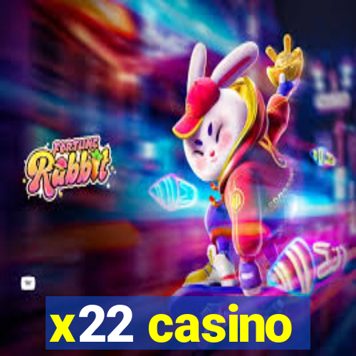 x22 casino