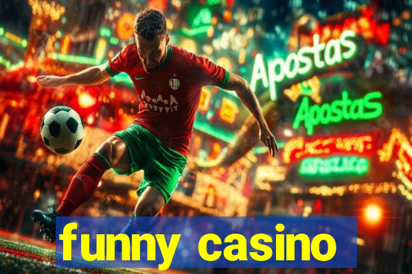 funny casino