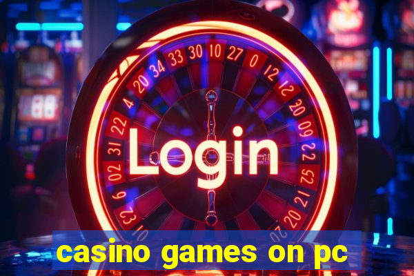 casino games on pc