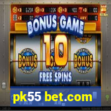 pk55 bet.com