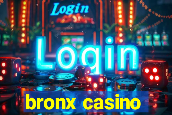 bronx casino