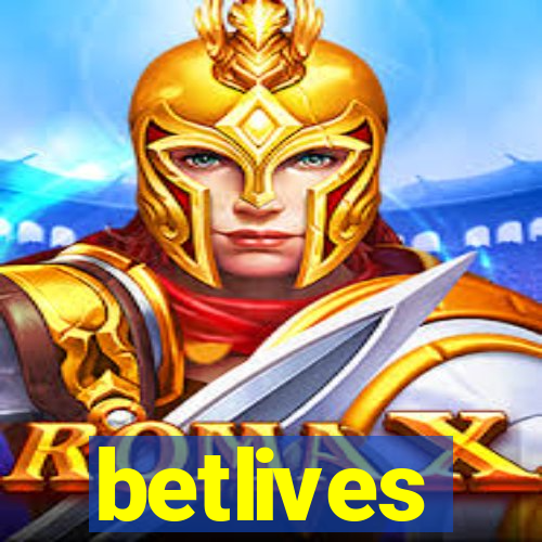 betlives