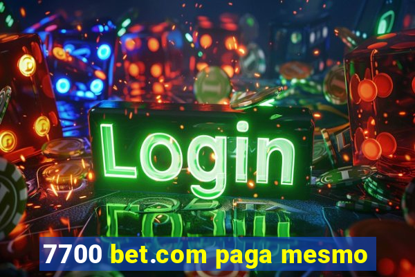 7700 bet.com paga mesmo