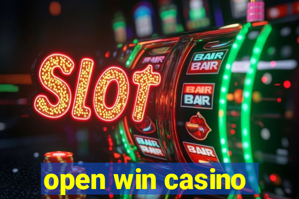 open win casino