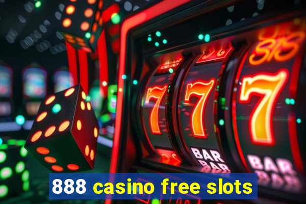 888 casino free slots