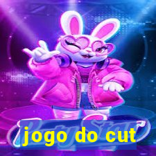 jogo do cut