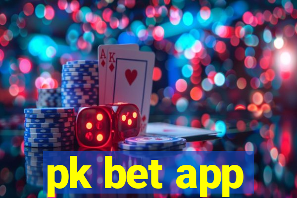 pk bet app