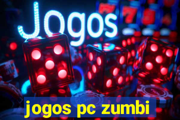 jogos pc zumbi