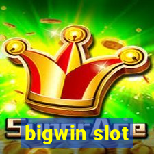 bigwin slot