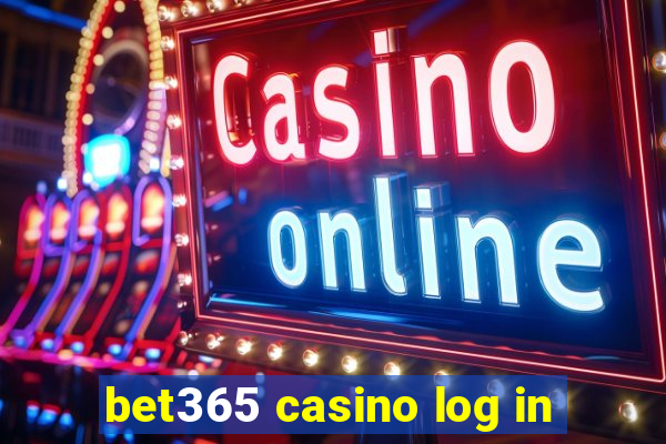 bet365 casino log in