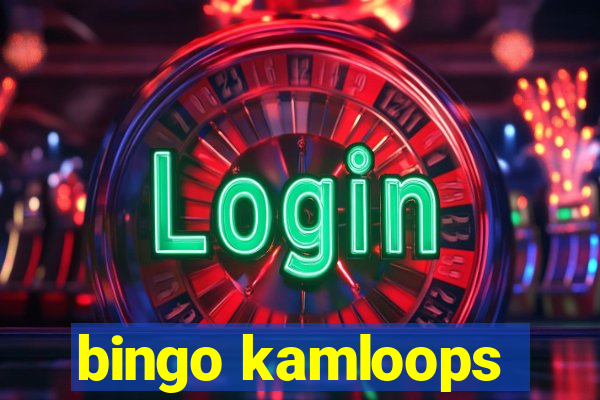 bingo kamloops