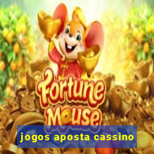 jogos aposta cassino