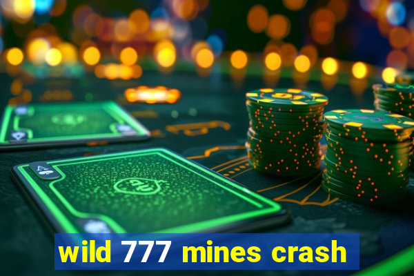 wild 777 mines crash