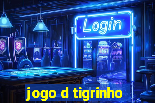 jogo d tigrinho