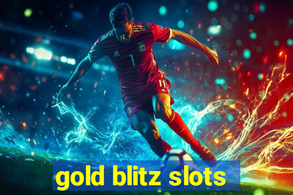 gold blitz slots