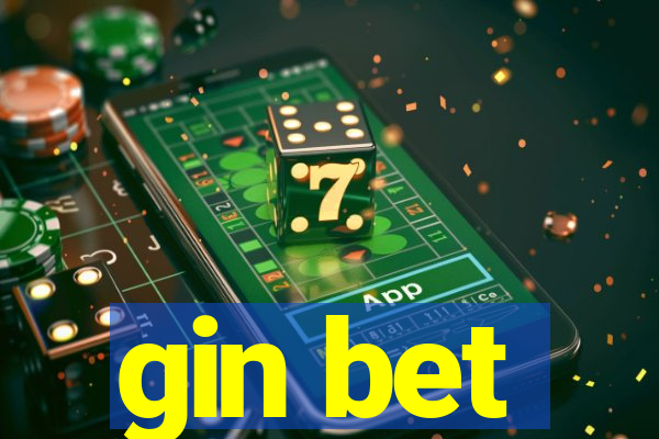 gin bet